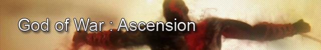 God of War Ascension, combo, technique, date de sortie
