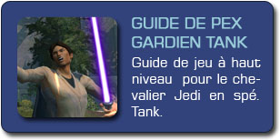 SWTOR : Guide avancé Gardien Tank