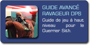 SWTOR : Guide avancé Ravageur DPS