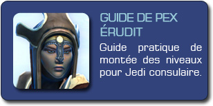 SWTOR : Guide de pex Jedi consulaire Érudit