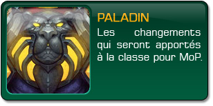 Mists of Pandaria : Paladin