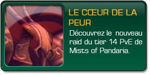 Mists of Pandaria : Coeur de la Peur