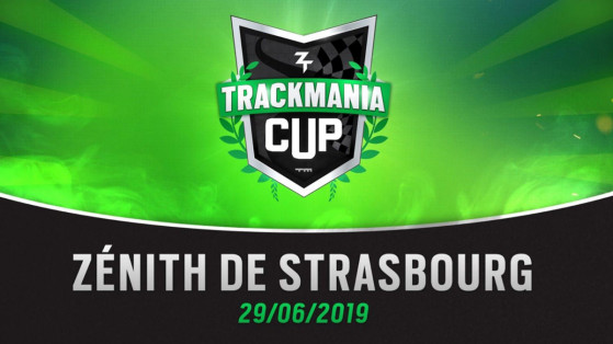 La ZrT TrackMania Cup 2019 revient au Zénith de Strasbourg