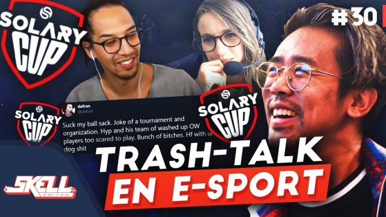 Replay Skell by M #30 : le trashtalk dans l'esport