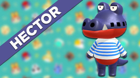 Hector Animal Crossing New Horizons : tout savoir sur cet habitant