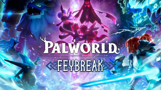 Mise à jour Feybreak Palworld - Palworld