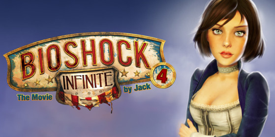 Bioshock Infinite by Jack - Épisode 4