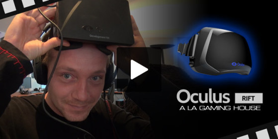Oculus Rift : Premières impressions