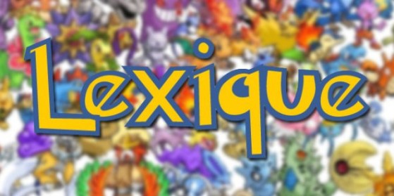 Lexique, Combat Pokémon, ROSA, XY