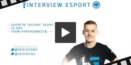 Interview Veziok, joueur HyperGames