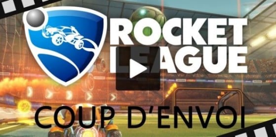 Guide Coup d'envoi Rocket League