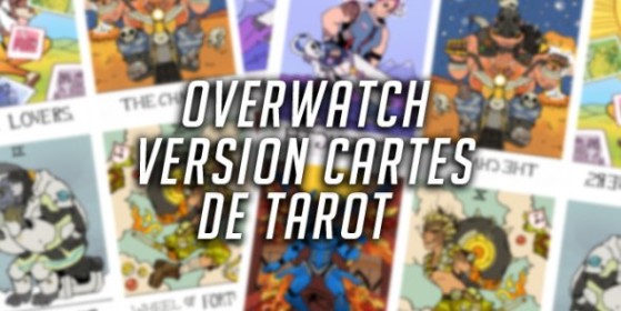 Overwatch version cartes de Tarot