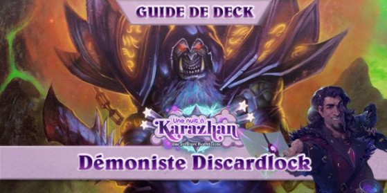 Deck Démoniste Discardlock Karazhan
