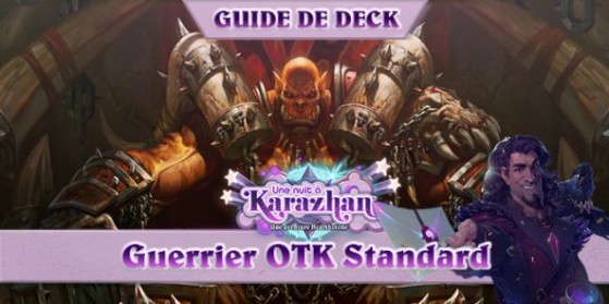 Deck Standard Guerrier Grim OTK Karazhan