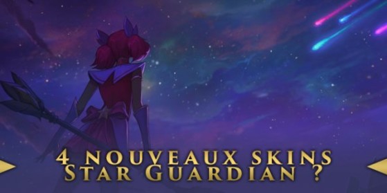 4 nouveaux skins Star Guardian