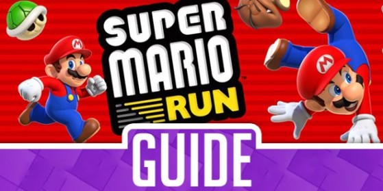 Super Mario Run : Soluce, guides