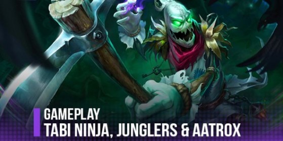 Gameplay: Tabis, junglers & Aatrox