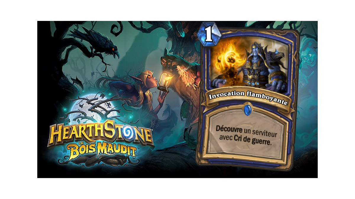 Hearthstone Bois maudit : Invocation flamboyante (ブレイジングインボヤンテ)