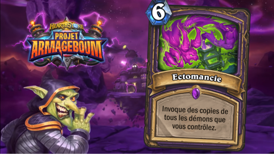 Hearthstone Projet Armageboum : Ectomancie (Ectomancy)