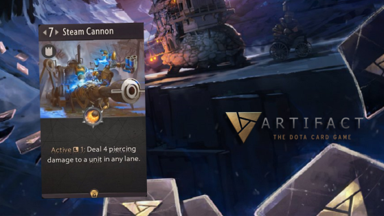 Artifact : Steam Cannon