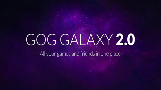GoG Galaxy permettra de lier les plateformes