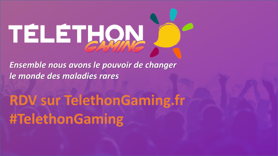 Participez et suivez en direct le Téléthon Gaming !