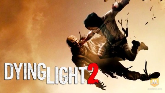 Dying Light 2 : Sa date de sortie est repoussée