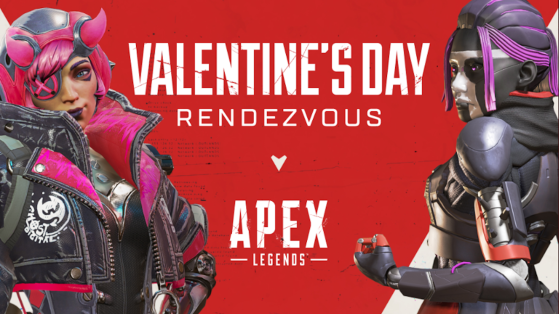 Apex Legends : heure de sortie Rendez-vous de la Saint-Valentin, mode duo, event