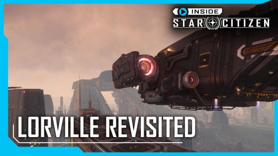 Inside Star Citizen : Lorville Revisited
