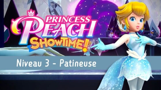 Patineuse Niveau 3 Princess Peach Showtime : Ruban, fragments d'étincelle... Tout trouver dans 'Glace sombre et scène obscure'