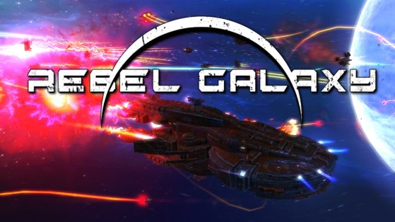 Epic Games Store : Rebel Galaxy gratuit