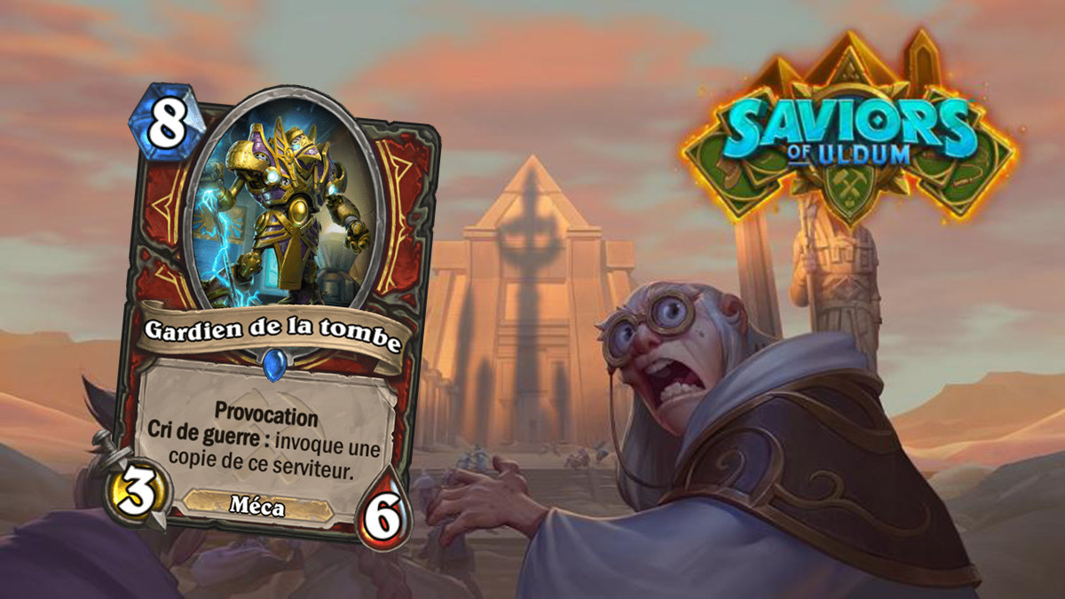 Hearthstone Aventuriers d'Uldum : Gardien de la tombe (Tomb Warden