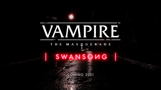 Vampire The Masquerade : dates de sortie