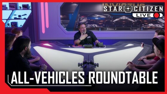 Star Citizen Live : Table ronde sur les véhicules du 27/05/2023
