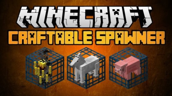 Mod : Craftable Spawners