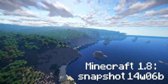 Minecraft 1.8 : snapshot 14w06b