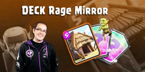 Deck Contrôle Rage Mirror, Clash Royale