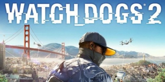 E3 2016 : Watch Dogs 2