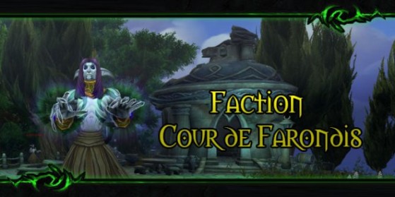 Legion : Cour de Farondis, réputation