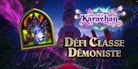 Défi de Classe Démoniste Karazhan