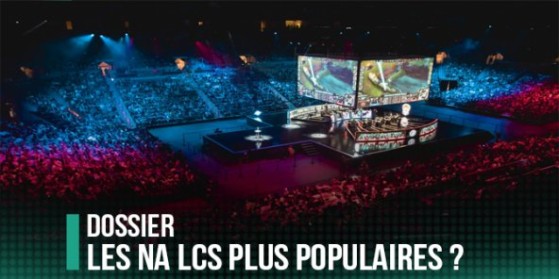 Dossier: popularité LCS NA vs LCS EU