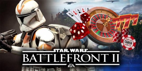 SW Battlefront 2, «un casino à thème»