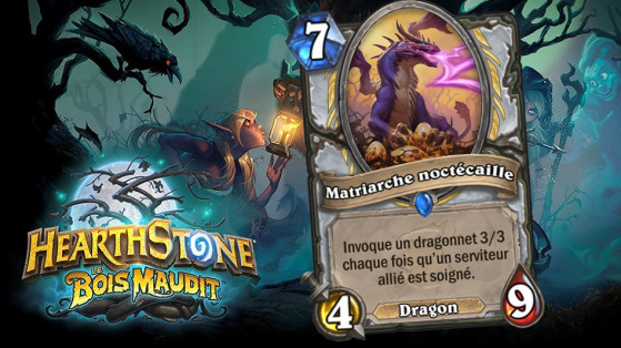 Hearthstone Bois Maudit :  Matriarche noctécaille (Nightscale Matriarch)