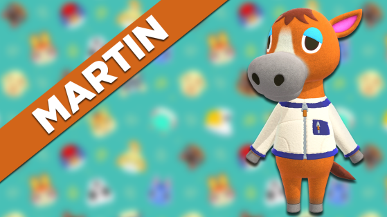 Martin Animal Crossing New Horizons : tout savoir sur cet habitant