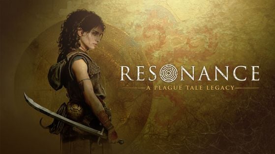 Resonance : A Plague Tale Legacy