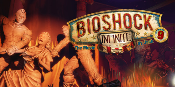 Bioshock Infinite by Jack - Épisode 9