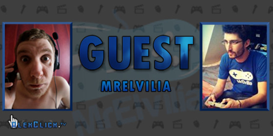 Guest #6 : L'interview de MrElvilia