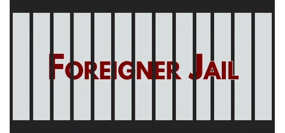 Foreigner Jail