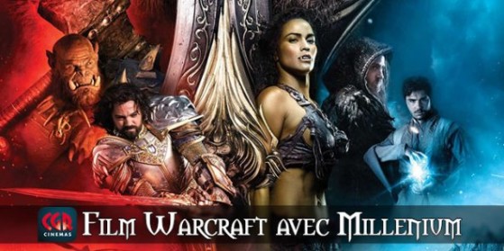 Film Warcraft avec Millenium au CGR