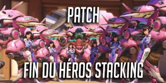Overwatch, Patch fin du héros stacking
